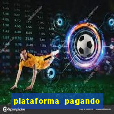 plataforma pagando no cadastro fortune tiger